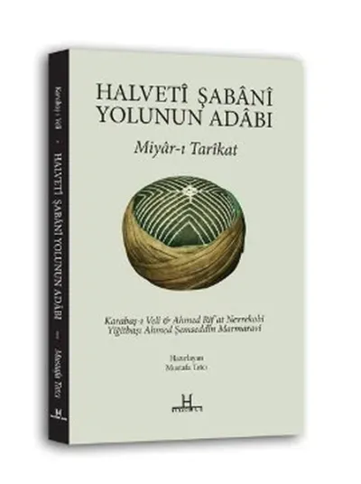 Halveti Şabani Yolunun Adabı (Ciltli)