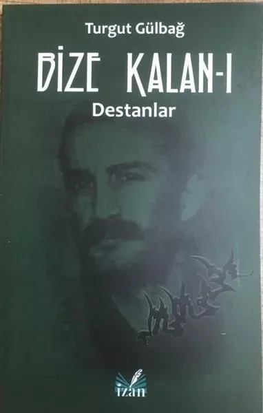Bize Kalan 1 - Destanlar