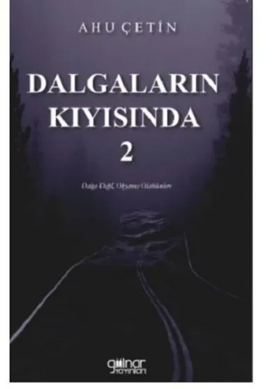 Dalgaların Kıyısında - 2