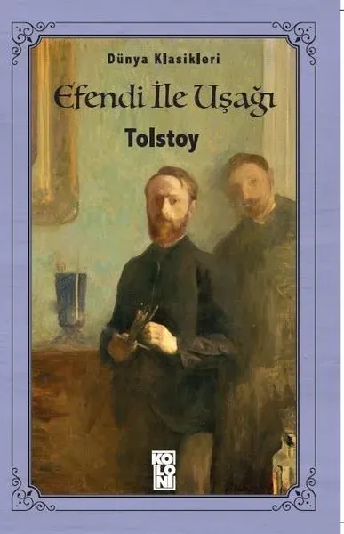 Efendi ile Uşağı-Dünya Klasikleri