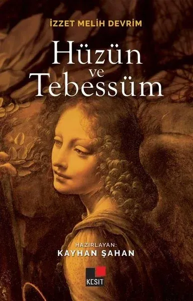 Hüzün ve Tebessüm Kayhan Şahan