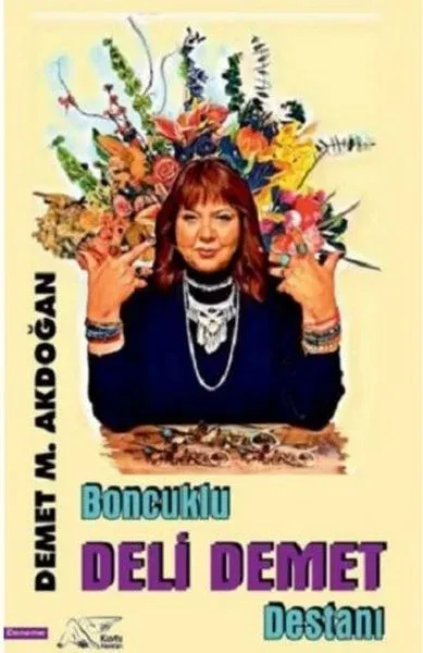 Boncuklu Deli Demet Destanı
