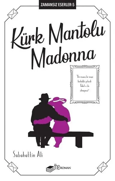 Kürk Mantolu Madonna-Zamansız Eserler -5