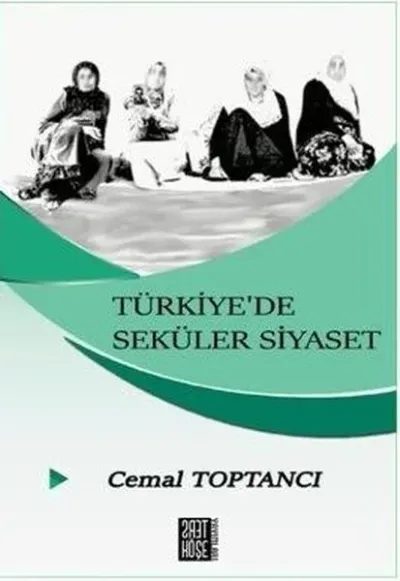 Türkiye’de Seküler Siyaset