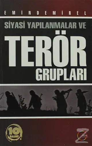 Siyasi Yapılanmalar ve Terör Grupları