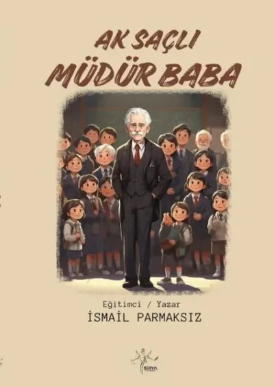 Ak Saçlı Müdür Baba