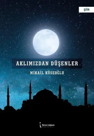 Aklımızdan Düşenler