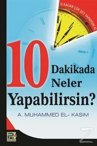 10 Dakikada Neler Yapabilirsin?