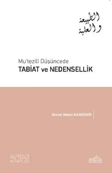Mu’tezili Düşüncede Tabiat ve Nedensellik