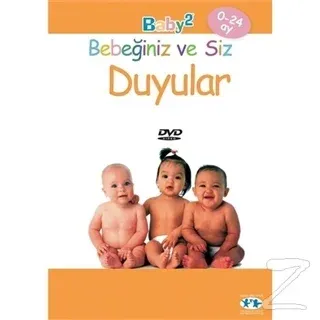Duyular - Bebeğiniz ve Siz