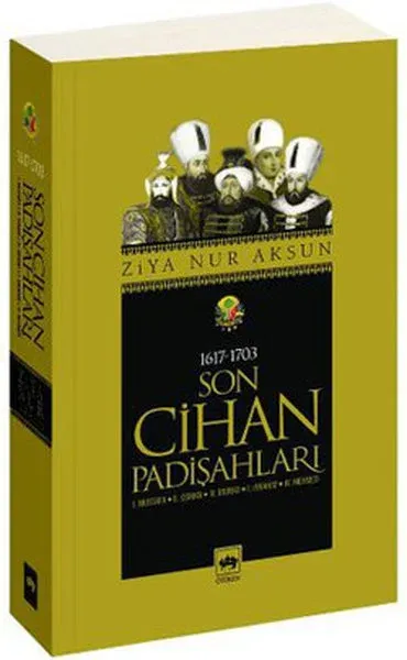 Son Cihan Padişahları (1617-1703)