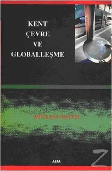 Kent, Çevre ve Globalleşme