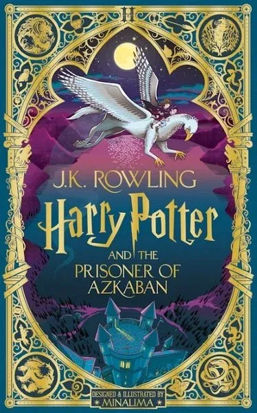 Harry Potter and the Prisoner of Azkaban: MinaLima Edition (Ciltli)