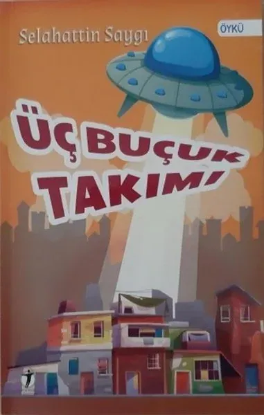 Üç Buçuk Takımı Selahattin Saygı