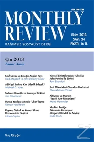 Monthly Review Bağımsız Sosyalist Dergi Sayı: 34 / Ekim 2013