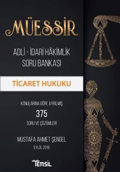 Müessir Ticaret Hukuku-Adli İdari Hakimlik Soru Bankası