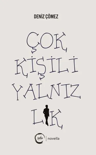 Çok Kişili Yalnızlık