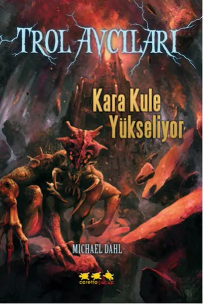 Trol Avcıları - Kara Kule Yükseliyor