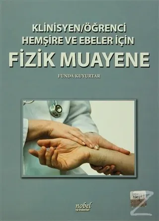 Klinisyen - Öğrenci Hemşire ve Ebeler İçin Fizik Muayene