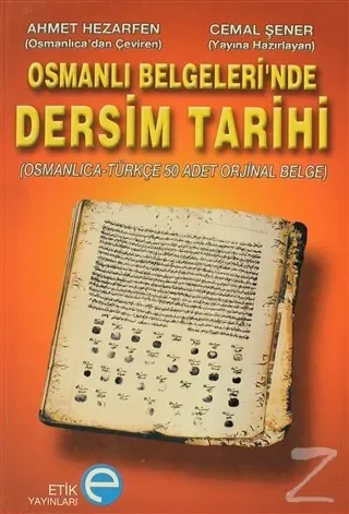 Osmanlı Belgeleri'nde Dersim Tarihi