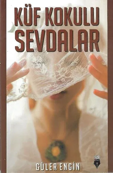 Küf Kokulu Sevdalar