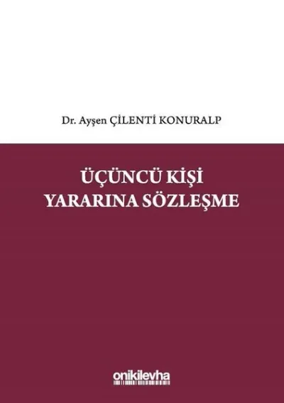 Üçüncü Kişi Yararına Sözleşme (Ciltli)