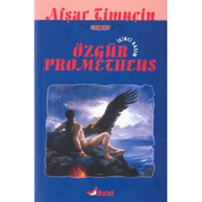 Özgür Prometheus Afşar Timuçin