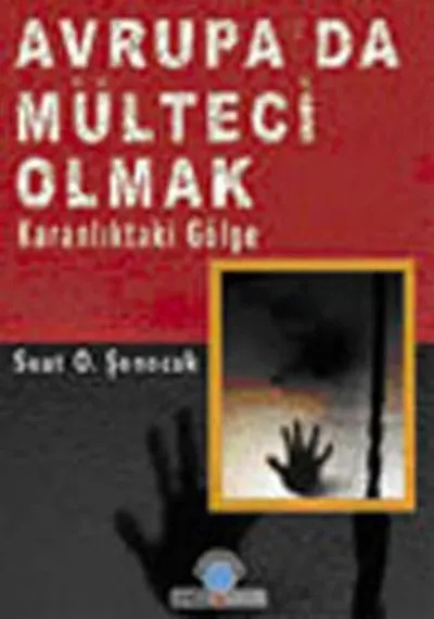 Avrupa’da Mülteci Olmak