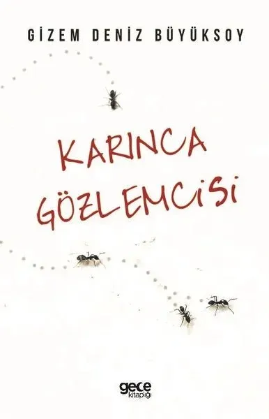 Karınca Gözlemcisi