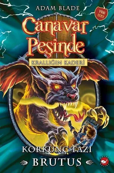 Korkunç Tazı Brutus - Krallığın Kaderi Canavar Peşinde 63 Adam Blade