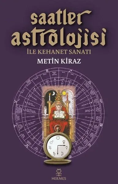 Saatler Astrolojisi ile Kehanet Sanatı