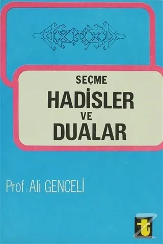 Seçme Hadisler ve Dualar