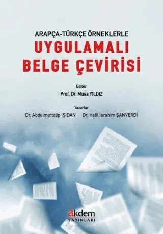 Arapça-Türkçe Örneklerle Uygulamalı Belge Çevirisi