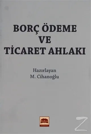 Borç Ödeme ve Ticaret Ahlakı (Cep Boy)