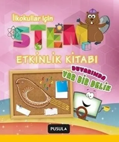 Duvarımda Var Bir Delik-STEM Etkinlik Kitabı