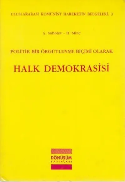 Politik Bir Örgütlenme Biçimi Olarak Halk Demokrasisi