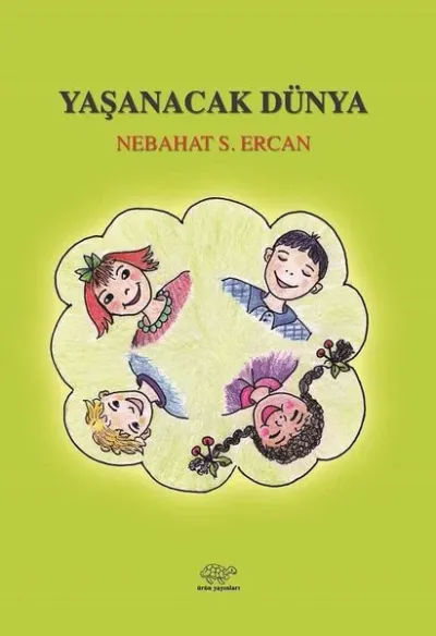 Yaşanacak Dünya