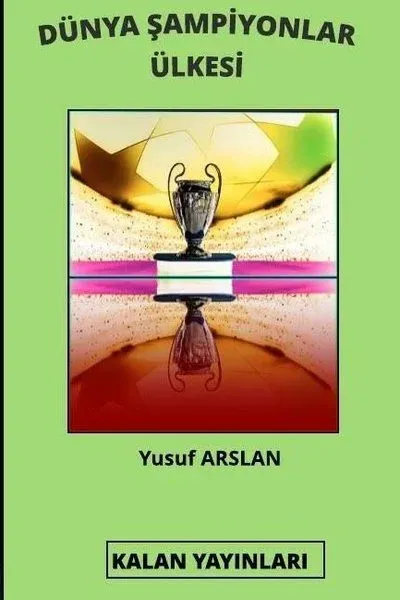 Dünya Şampiyonlar Ülkesi