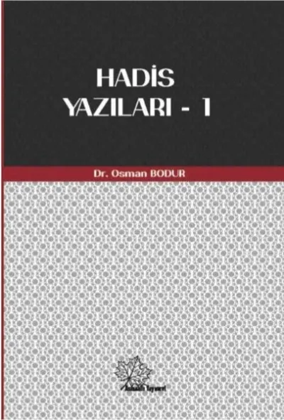 Hadis Yazıları - 1