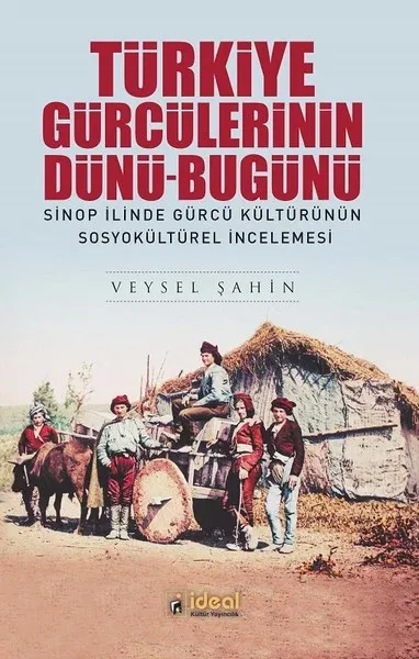 Türkiye Gürcülerinin Dünü-Bugünü