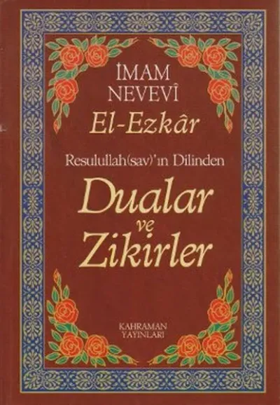 Resullullah(sav)’ın Dilinden Dualar ve Zikirler