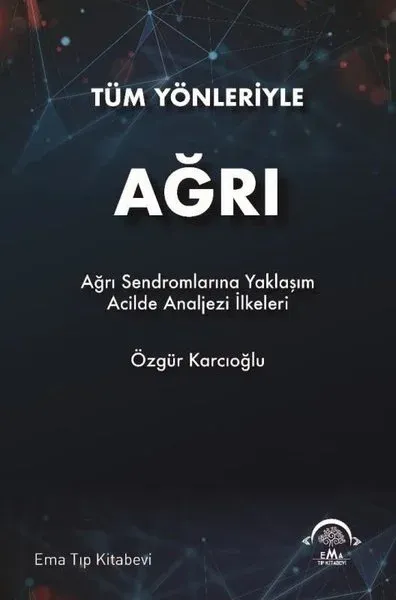 Tüm Yönleriyle Ağrı