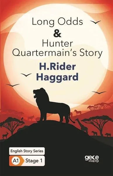 Long Odds and Hunter Quartermains Story - English Story Series - A1 Stage 1
