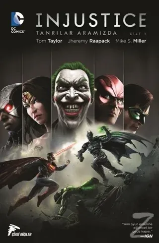 Injustice Cilt 1 - Tanrılar Aramızda
