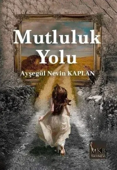 Mutluluk Yolu