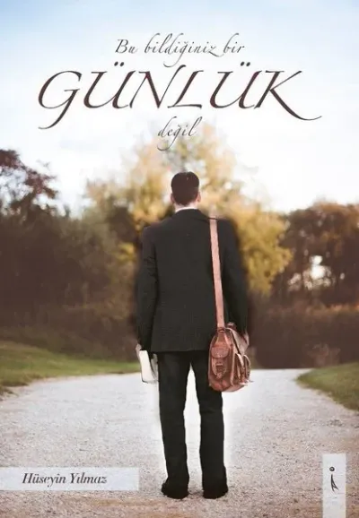 Bu Bildiğiniz Bir Günlük Değil