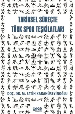 Tarihsel Süreçte Spor Teşkilatları