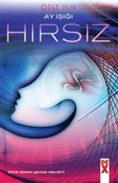 Ayışığı- Hırsız