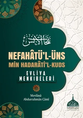 Nefahatü'l - Üns - Min Hadarati'l - Kuds (Ciltli)