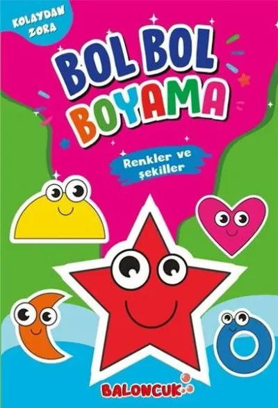 Bol Bol Boyama - Renkler ve Şekiller